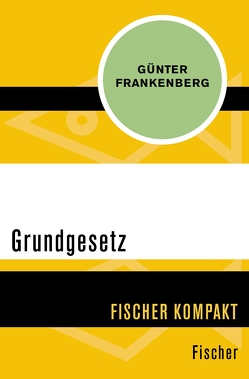 Grundgesetz von Frankenberg,  Günter