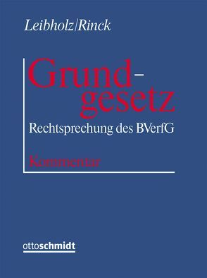 Grundgesetz für die Bundesrepublik Deutschland von Burghart,  Axel, Hesselberger,  Dieter, Leibholz,  Gerhard, Rinck,  Hans Justus