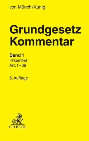 Grundgesetz-Kommentar Gesamtwerk von Arnauld,  Andreas von, Boysen,  Sigrid, Broß,  Siegfried, Bryde,  Brun-Otto, Coester-Waltjen,  Dagmar, Gubelt,  Manfred, Gurlit,  Elke, Heck,  Daniel, Heintzen,  Markus, Hernekamp,  Karl-Andreas, Kämmerer,  Jörn Axel, Kirn,  Michael, Krebs,  Walter, Kunig,  Philip, Lorenzmeier,  Stefan, Löwer,  Wolfgang, Mager,  Ute, Mayer,  Karl-Georg, Meyer,  Wolfgang, Münch,  Ingo von, Rojahn,  Ondolf, Schaefer,  Karl-Heinz, Schnapp,  Friedrich E., Sommermann,  Karl-Peter, Trute,  Hans-Heinrich, Uerpmann-Wittzack,  Robert, Vedder,  Christoph, Versteyl,  Ludger-Anselm, Wallrabenstein,  Astrid, Wendt,  Rudolf