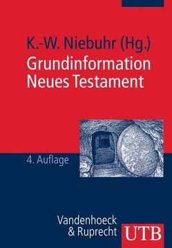 Grundinformation Neues Testament von Niebuhr,  Karl-Wilhelm