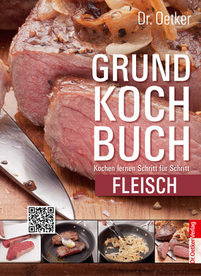 Grundkochbuch – Einzelkapitel Fleisch von Oetker,  Dr.