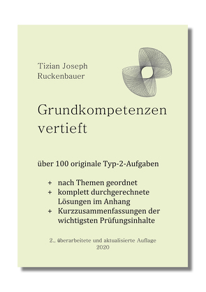 Grundkompetenzen vertieft von Ruckenbauer,  Tizian Joseph