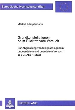 Grundkonstellationen beim Rücktritt vom Versuch von Kampermann,  Markus