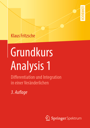 Grundkurs Analysis 1 von Fritzsche,  Klaus