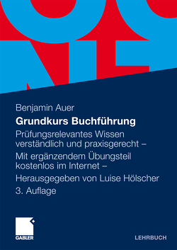 Grundkurs Buchführung von Auer,  Benjamin R., Hölscher,  Luise