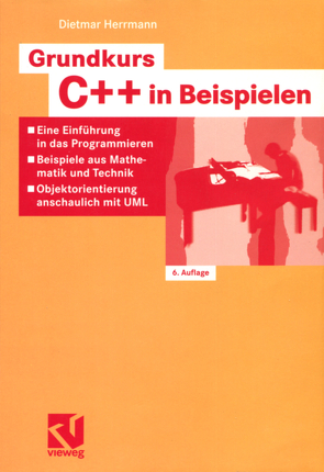 Grundkurs C++ in Beispielen von Herrmann,  Dietmar