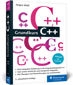 Grundkurs C++ von Wolf,  Jürgen