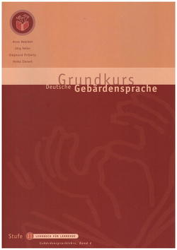 Grundkurs Deutsche Gebärdensprache Stufe II von Beecken,  Anne, Keller,  Jörg, Prillwitz,  Siegmund, Zienert,  Heiko