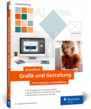 Grundkurs Grafik und Gestaltung von Korthaus,  Claudia