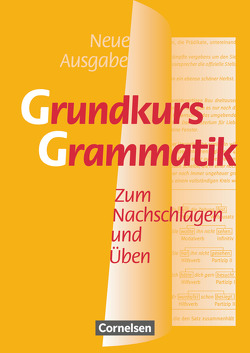 Grundkurs Grammatik – Zum Nachschlagen und Üben von Wietusch,  Gudrun