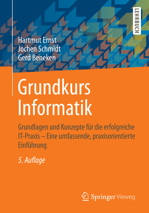 Grundkurs Informatik von Beneken,  Gerd, Ernst,  Hartmut, Schmidt,  Jochen