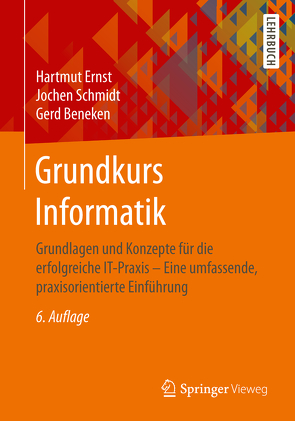 Grundkurs Informatik von Beneken,  Gerd, Ernst,  Hartmut, Schmidt,  Jochen