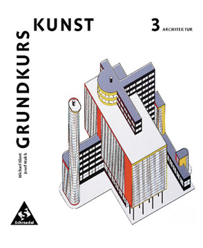 Grundkurs Kunst – Ausgabe 2002 für die Sekundarstufe II von Klant,  Michael, Walch,  Josef