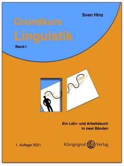 Grundkurs Linguistik von Hinz,  Sven
