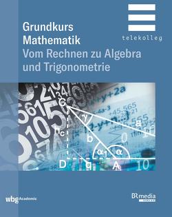 Grundkurs Mathematik von Weber,  Ferdinand