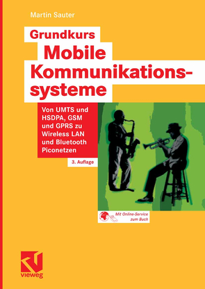 Grundkurs Mobile Kommunikationssysteme von Sauter,  Martin