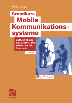 Grundkurs Mobile Kommunikationssysteme von Sauter,  Martin