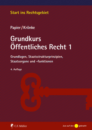 Grundkurs Öffentliches Recht 1 von Krönke,  Christoph, Papier,  Hans Jürgen