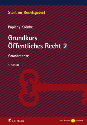 Grundkurs Öffentliches Recht 2 von Krönke,  Christoph, Papier,  Hans Jürgen