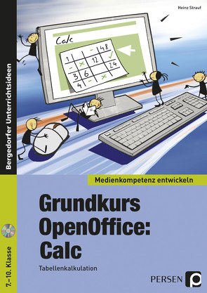 Grundkurs OpenOffice: Calc von Strauf,  Heinz