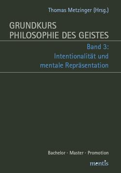 Grundkurs Philosophie des Geistes von Metzinger,  Thomas