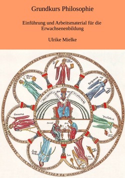 Grundkurs Philosophie von Mielke,  Ulrike