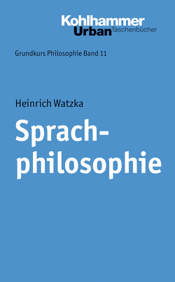 Sprachphilosophie von Watzka,  Heinrich