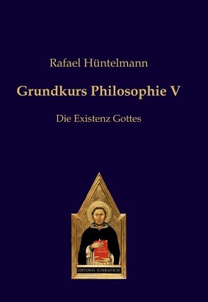 Grundkurs Philosophie V von Hüntelmann,  Rafael