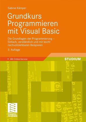 Grundkurs Programmieren mit Visual Basic von Kämper,  Sabine