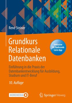 Grundkurs Relationale Datenbanken von Steiner,  René