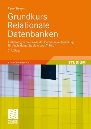 Grundkurs Relationale Datenbanken von Steiner,  René