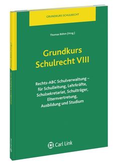 Grundkurs Schulrecht VIII von Böhm,  Thomas