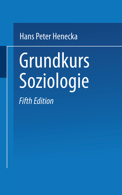 Grundkurs Soziologie von Henecka,  Hans Peter