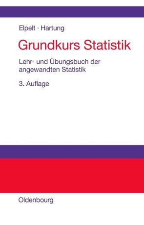 Grundkurs Statistik von Elpelt,  Bärbel, Hartung,  Joachim