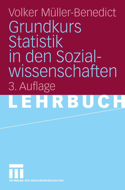 Grundkurs Statistik in den Sozialwissenschaften von Müller-Benedict,  Volker