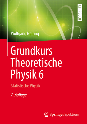 Grundkurs Theoretische Physik 6 von Nolting,  Wolfgang
