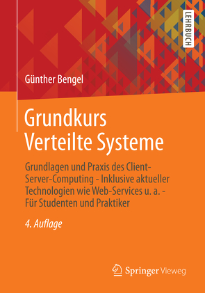 Grundkurs Verteilte Systeme von Bengel,  Günther