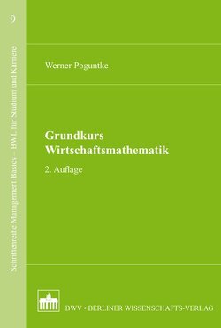 Grundkurs Wirtschaftsmathematik von Poguntke,  Werner