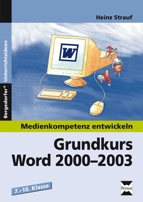 Grundkurs Word 2000-2003 von Strauf,  Heinz