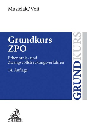 Grundkurs ZPO von Musielak,  Hans-Joachim, Voit,  Wolfgang