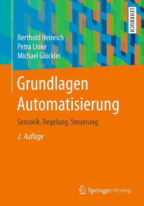 Grundlagen Automatisierung von Glöckler,  Michael, Heinrich,  Berthold, Linke,  Petra