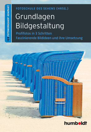 Grundlagen Bildgestaltung von Fotoschule des Sehens