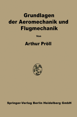 Grundlagen der Aeromechanik und Flugmechanik von Pröll,  Arthur
