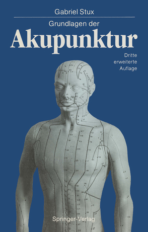 Grundlagen der Akupunktur von Kofen,  P., Sahm,  K.A., Stux,  Gabriel