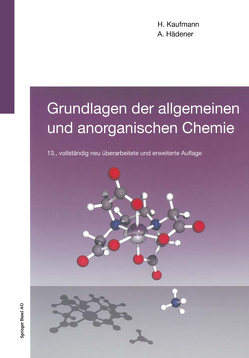 Grundlagen der allgemeinen und anorganischen Chemie von Hädener,  Alfons, Kaufmann,  Heinz