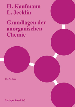 Grundlagen der anorganischen Chemie von JECKLIN, KAUFMANN