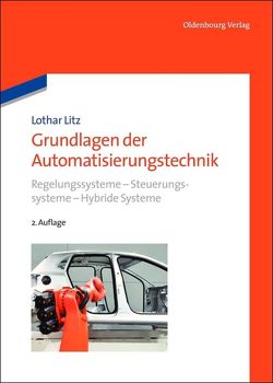 Grundlagen der Automatisierungstechnik von Litz,  Lothar