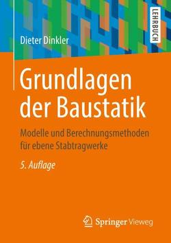 Grundlagen der Baustatik von Dinkler,  Dieter