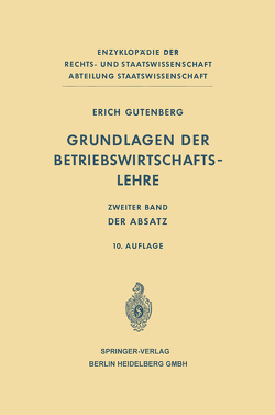 Grundlagen der Betriebswirtschaftslehre von Gutenberg,  Erich