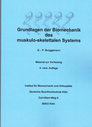 Grundlagen der Biomechanik von Brüggemann,  Gert P